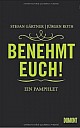 Benehmt euch! Ein Pamphlet, Cover - (c) Dumont Buchverlag